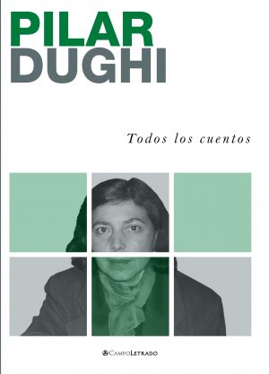 TODOS LOS CUENTOS DE PILAR DUGHI