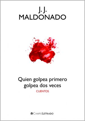 QUIEN GOLPEA PRIMERO, GOLPEA DOS VECES